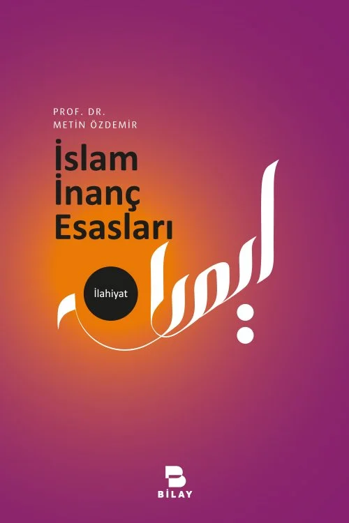 İslam İnanç Esasları