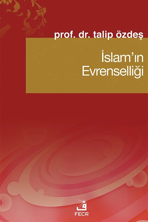 İslam’ın Evrenselliği