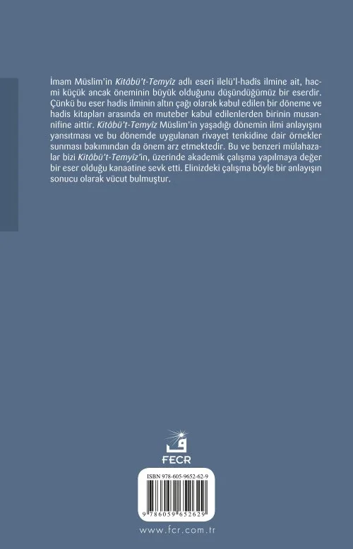 İmam Müslim ve Kitâbü’t-Temyîz Adlı Eseri - Görsel 2