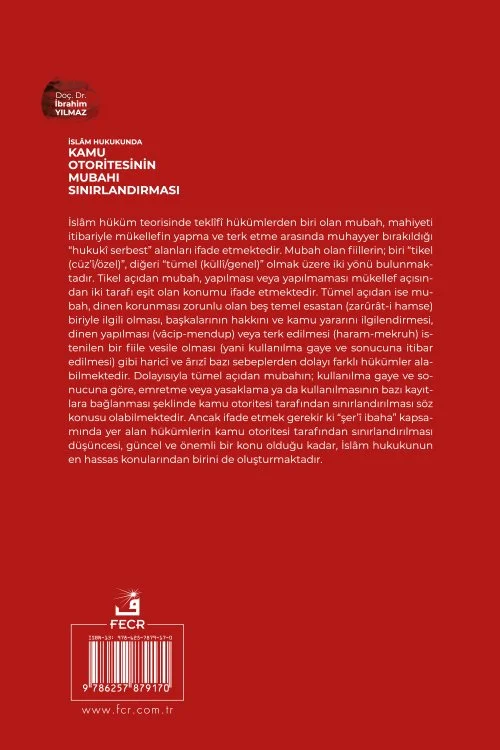 İslam Hukukunda Kamu Otoritesinin Mubahı Sınırlandırması - Görsel 2