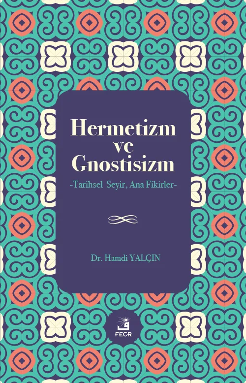 Hermetizm ve Gnostisizm