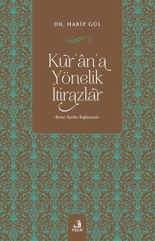 Kur'ân'a Yönelik İtirazlar