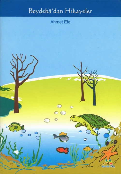 Beydebâ’dan Hikayeler