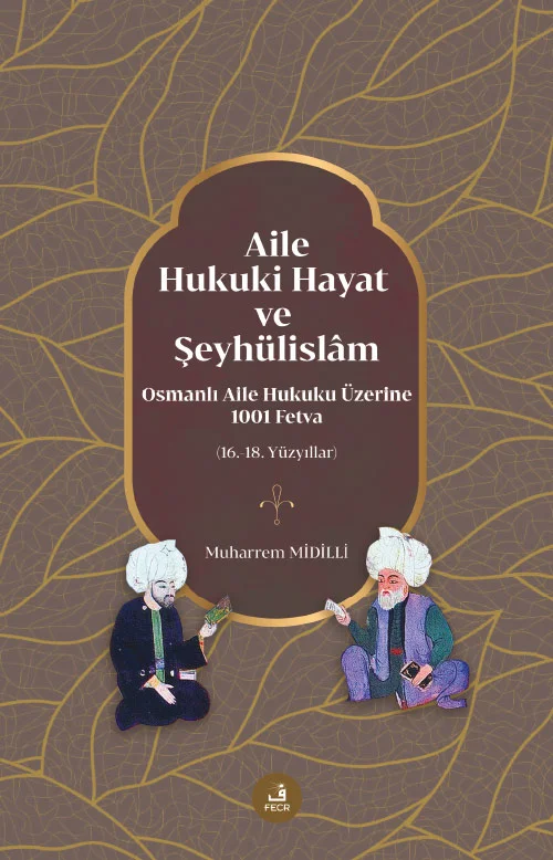 Aile, Hukuki Hayat ve Şeyhülislâm