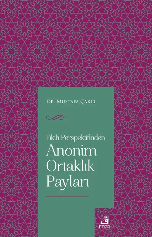 Fıkıh Perspektifinden Anonim Ortaklık Payları