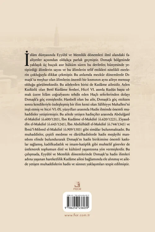 Eyyûbî ve Memlûk Dımaşk’ında Hadis