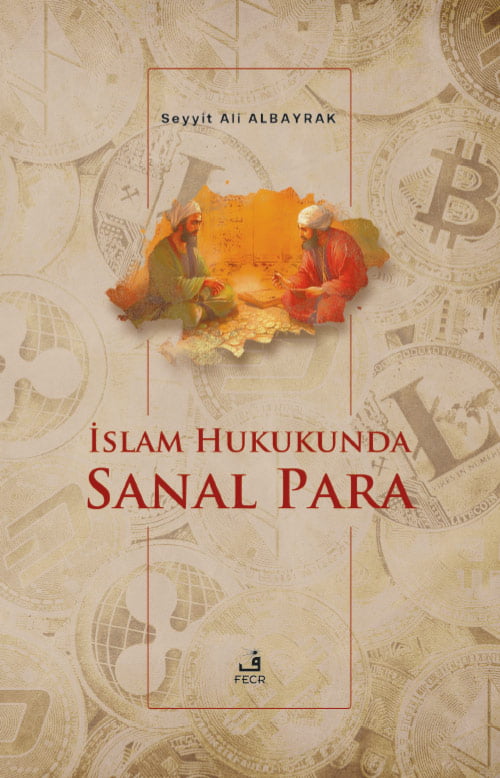 İslam Hukukunda Sanal Para