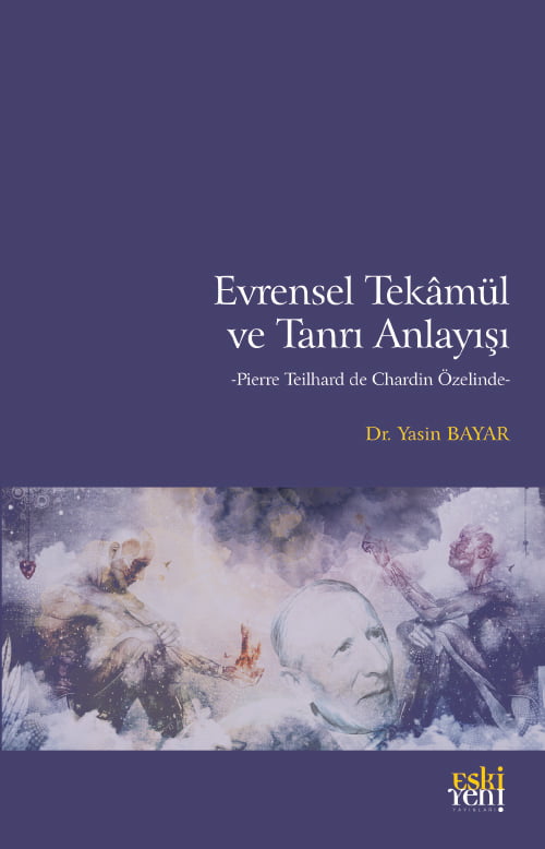 Evrensel Tekâmül ve Tanrı Anlayışı