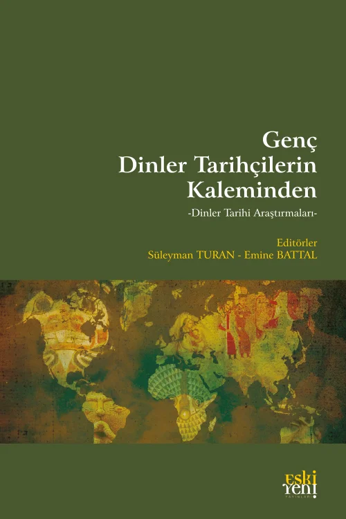 Genç Dinler Tarihçilerin Kaleminden