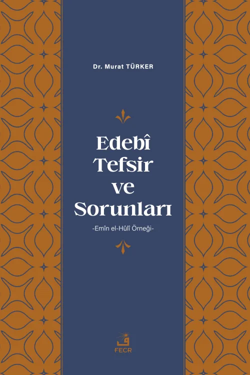 Edebî Tefsir ve Sorunları