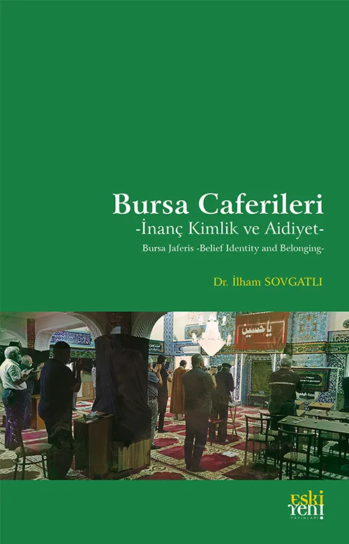 Bursa Caferileri -İnanç Kimlik ve Aidiyet-