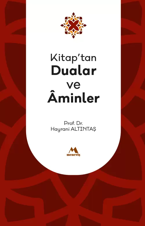 Kitap'tan Dualar ve Aminler