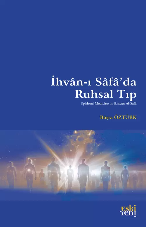 İhvân-ı Sâfâ'da Ruhsal Tıp