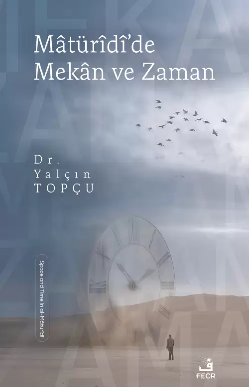 Mâtürîdî’de Mekân ve Zaman