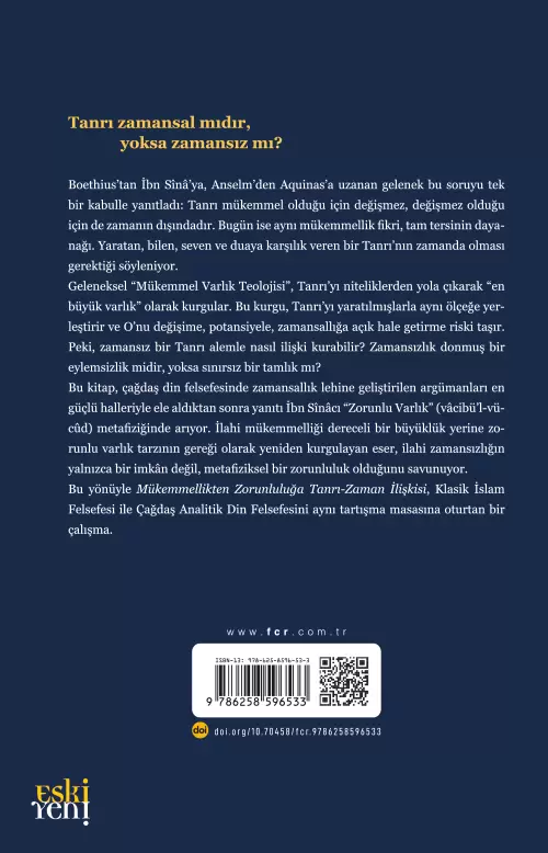 Mükemmellikten Zorunluluğa: Tanrı-Zaman İlişkisi - Görsel 2